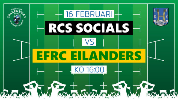 Zaterdag 16 februari | RCS Socials – EFRC Eilanders
